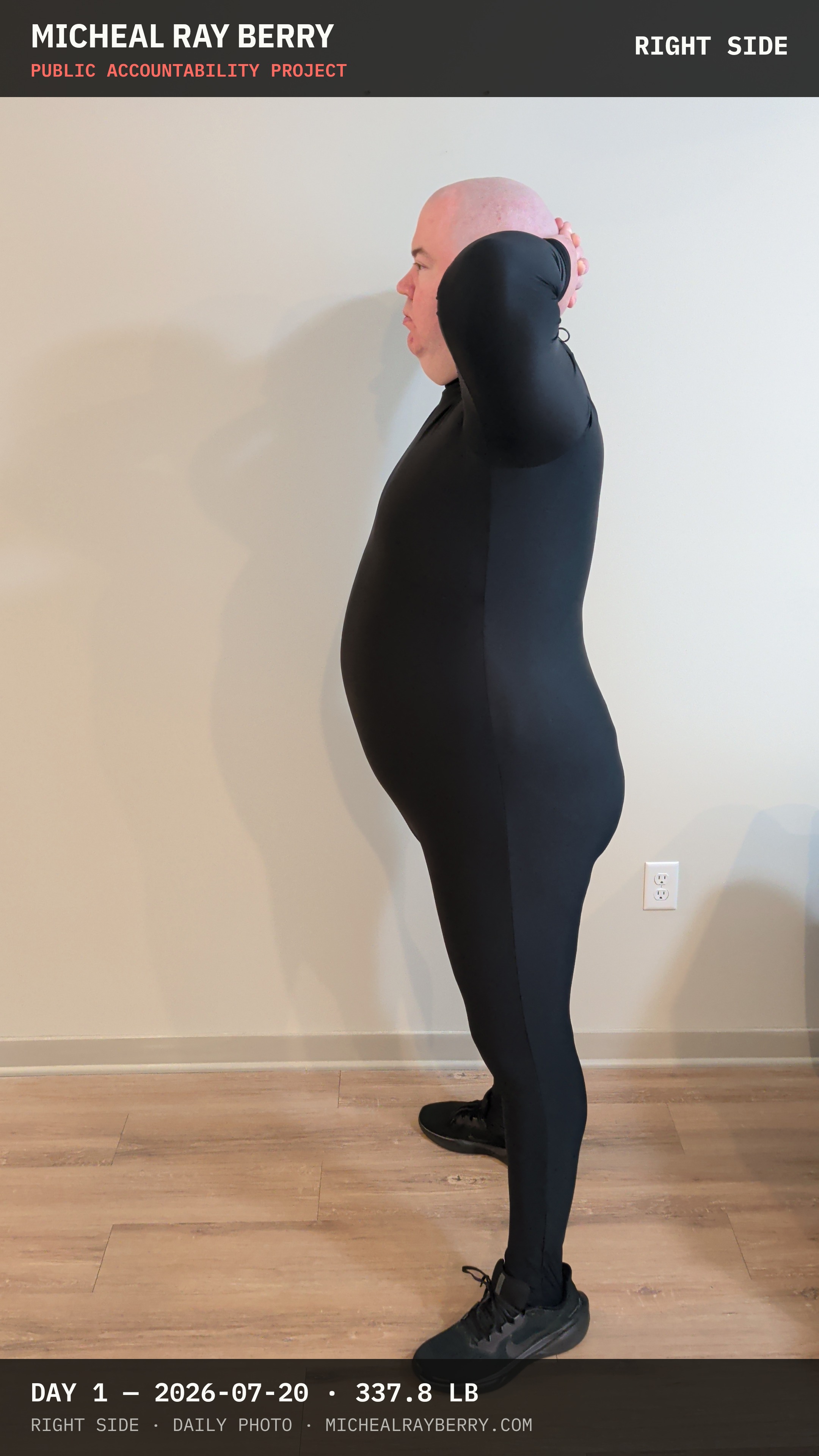 Micheal Ray Berry right-side view accountability photograph on July 20, 2026, Day 1, at 337.8 pounds