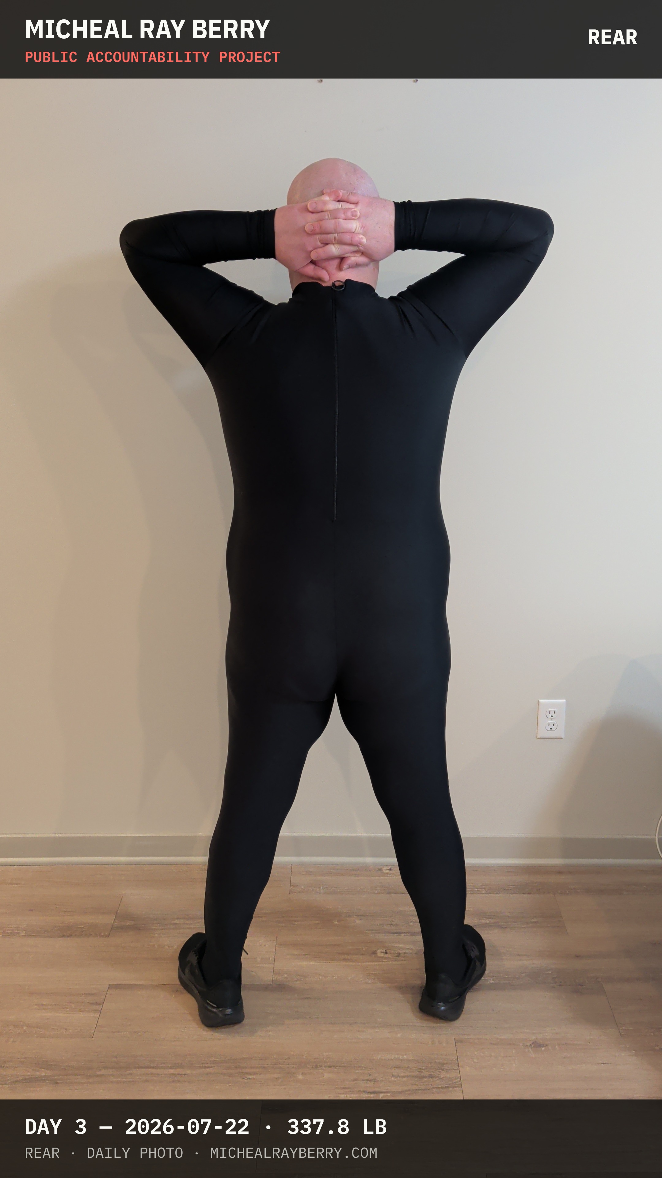 Micheal Ray Berry rear view accountability photograph on July 22, 2026, Day 3, at 337.8 pounds