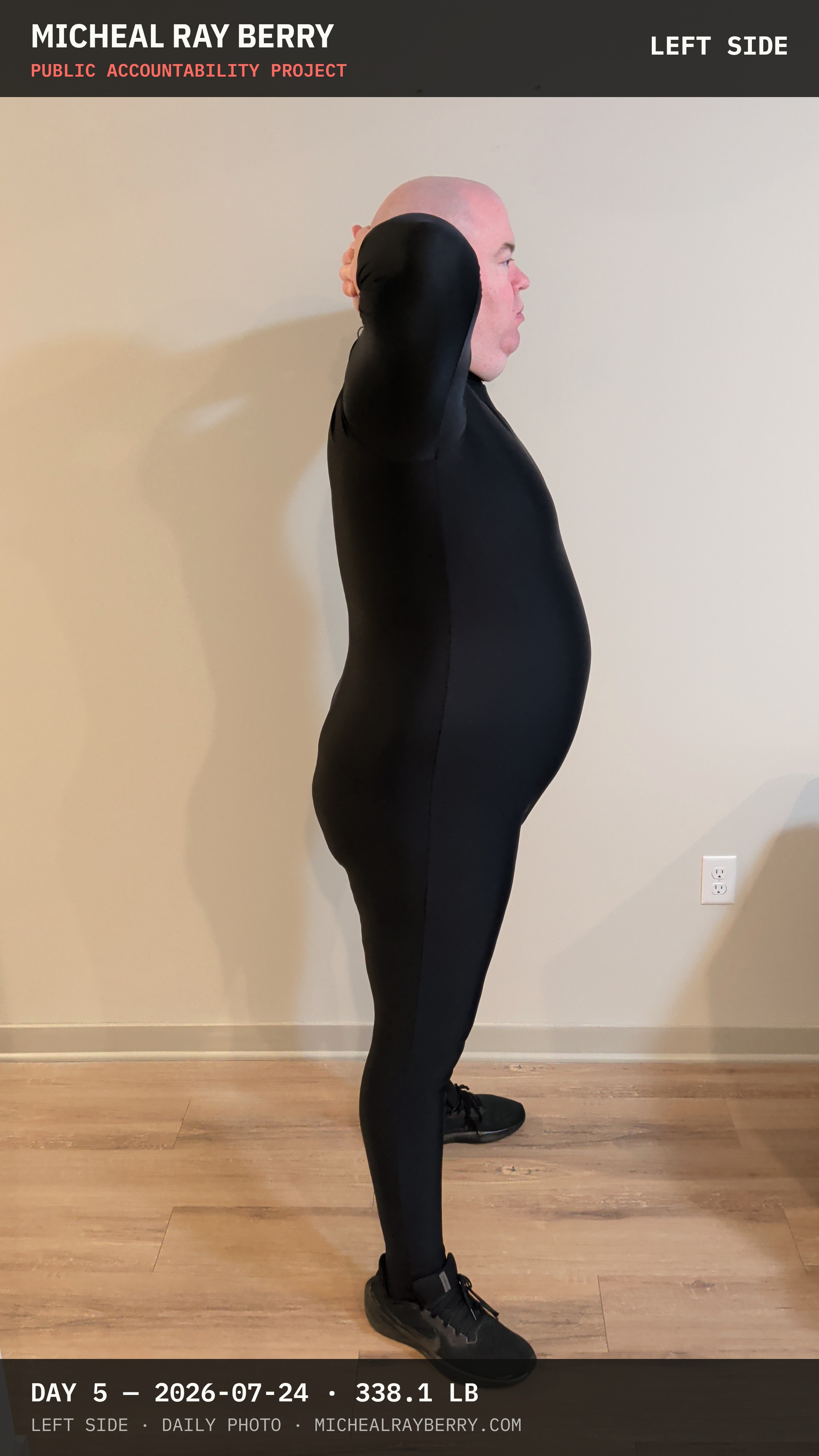 Micheal Ray Berry left-side view accountability photograph on July 24, 2026, Day 5, at 338.1 pounds
