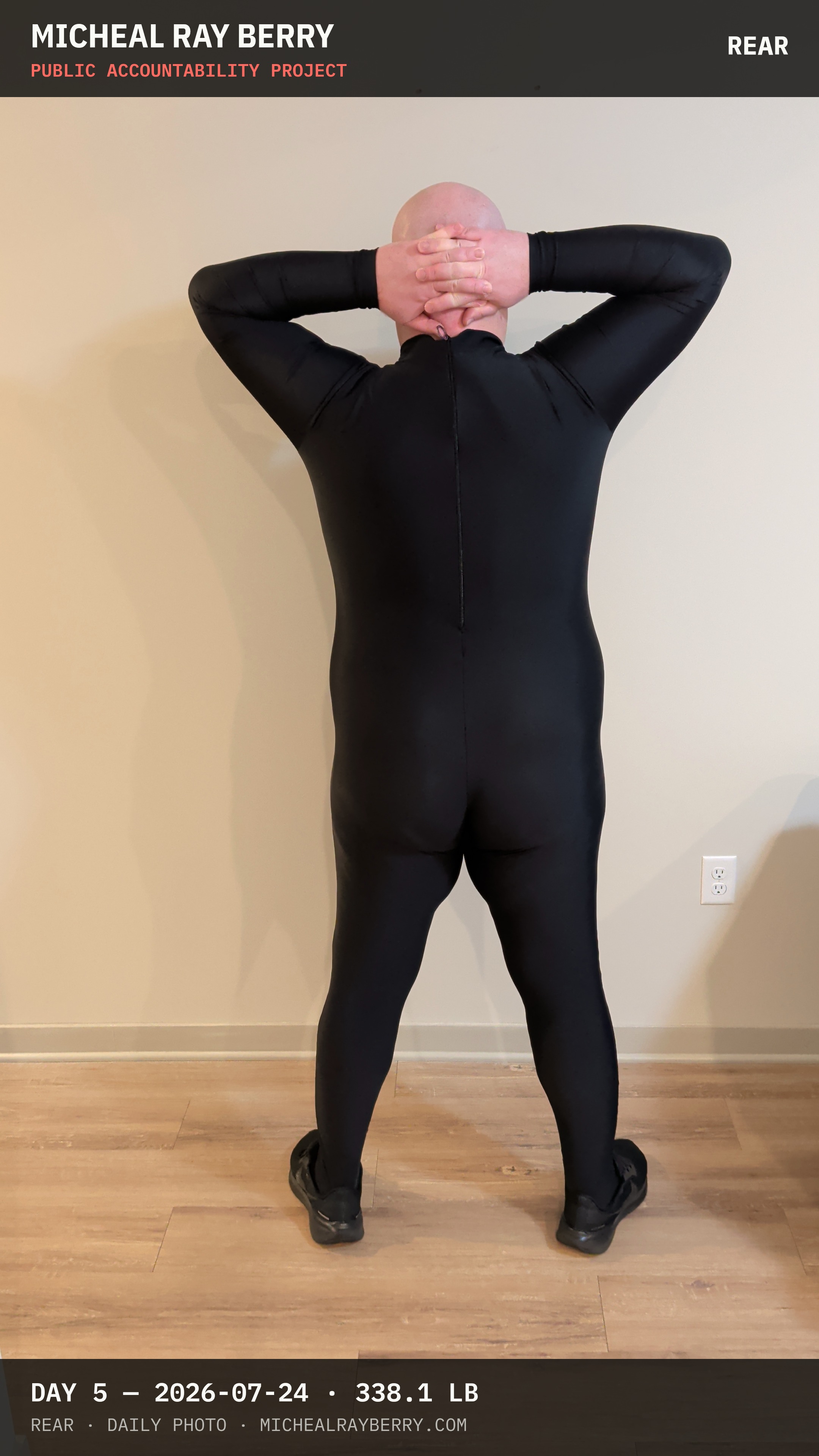 Micheal Ray Berry rear view accountability photograph on July 24, 2026, Day 5, at 338.1 pounds