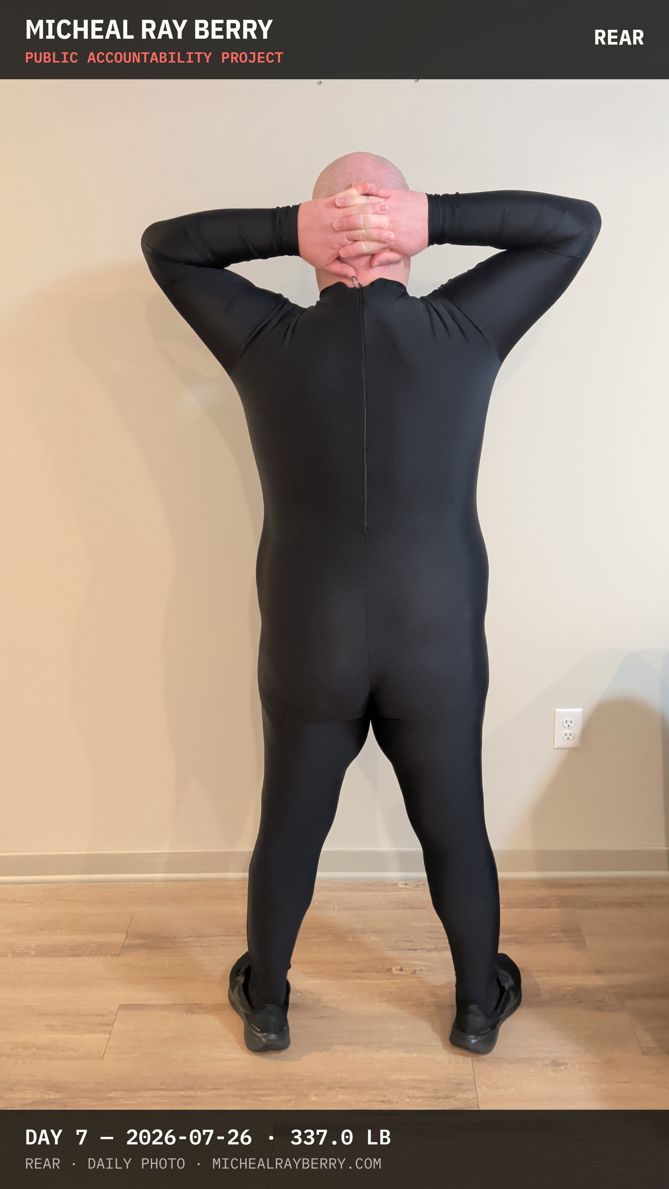 Micheal Ray Berry rear view accountability photograph on July 26, 2026, Day 7, at 337.0 pounds