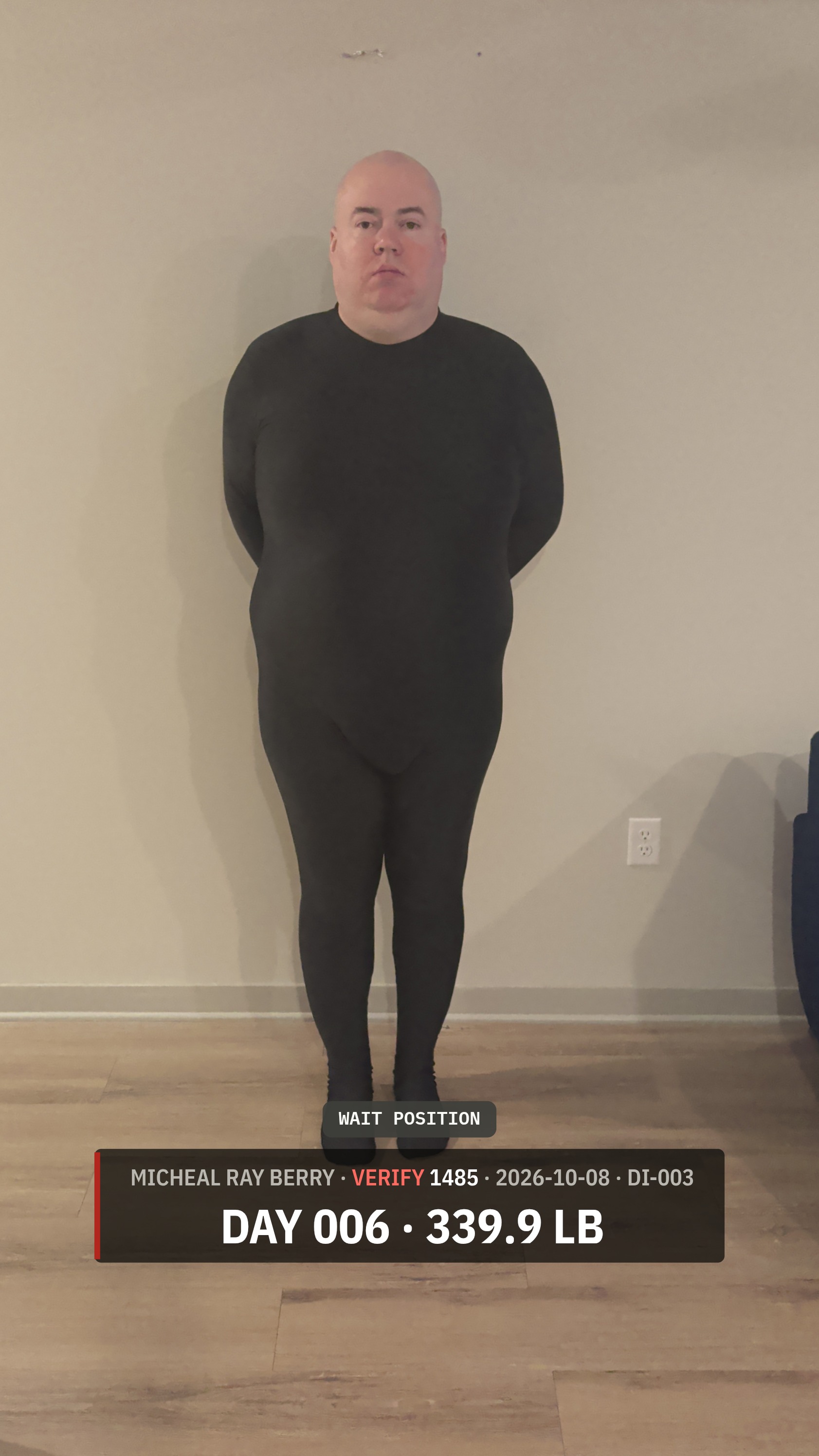 Micheal Ray Berry Wait position accountability photograph on October 8, 2026, Day 6, at 339.9 pounds